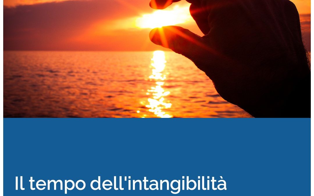 Il tempo dell’intangibilità
