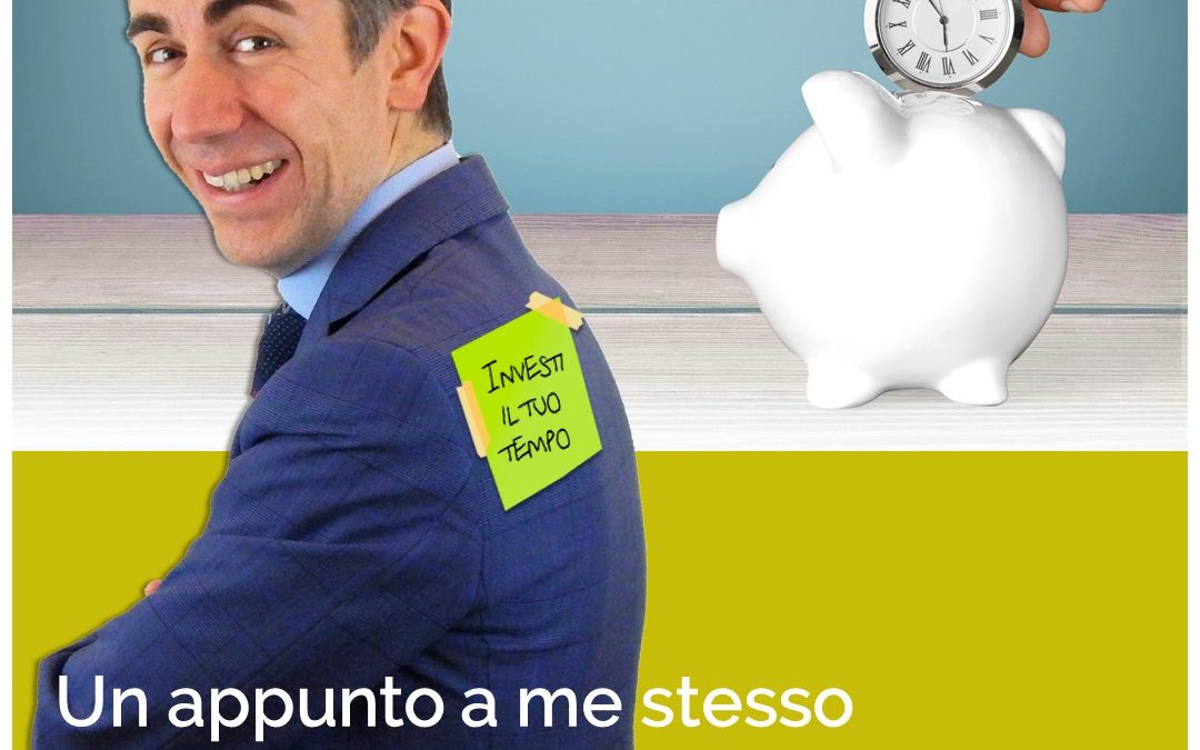 Un appunto a me stesso