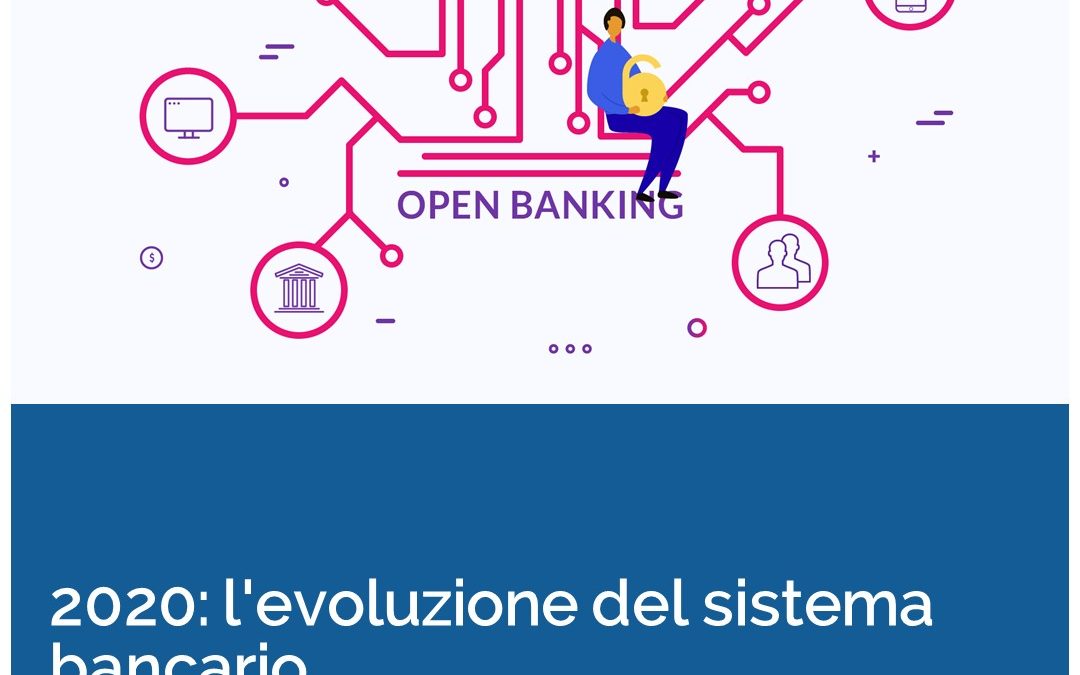 2020: l’evoluzione del sistema bancario